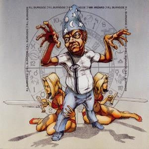 Mr. Wizard - R.L. Burnside (Vinyl)