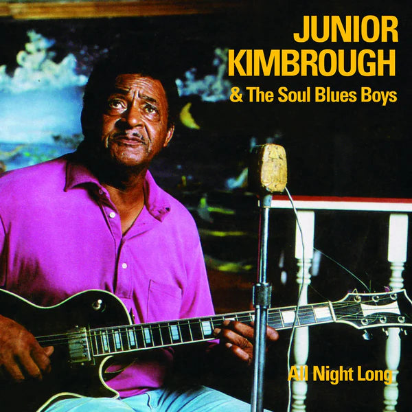 All Night Long - Junior Kimbrough (Vinyl)