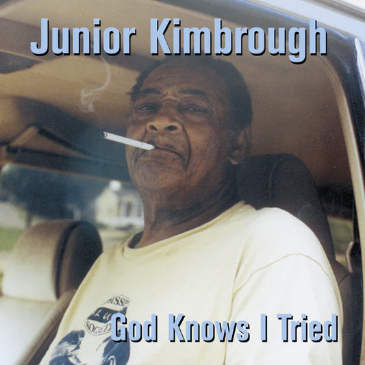 God Knows I Tried - Junior Kimbrough (Vinyl)
